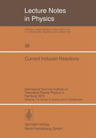 Current Induced Reactions, 1