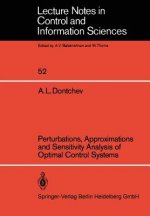 Perturbations, Approximations and Sensitivity Analysis of Optimal Control Systems