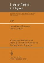 Computer Methods and Borel Summability Applied to Feigenbaum s Equation, 1