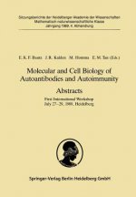 Molecular and Cell Biology of Autoantibodies and Autoimmunity. Abstracts