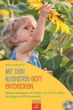 Mit den Kleinsten Gott entdecken, m. CD-ROM