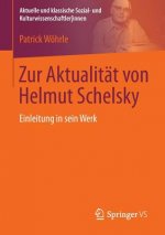 Zur Aktualitat Von Helmut Schelsky