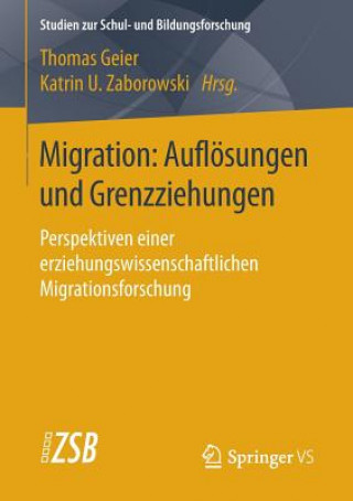 Migration: Aufloesungen und Grenzziehungen