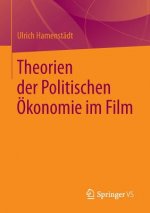 Theorien Der Politischen OEkonomie Im Film