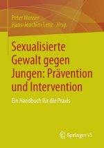 Sexualisierte Gewalt Gegen Jungen: Pravention Und Intervention