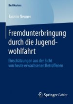 Fremdunterbringung Durch Die Jugendwohlfahrt