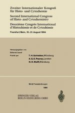 Zweiter Internationaler Kongre  F r Histo- Und Cytochemie / Second International Congress of Histo- And Cytochemistry / Deuxi me Congr s International