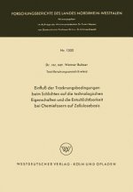 Einflu  Der Trocknungsbedingungen Beim Schlichten Auf Die Technologischen Eigenschaften Und Die Entschlichtbarkeit Bei Chemiefasern Auf Zellulosebasis