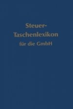 Steuer-Taschenlexikon fur die GmbH