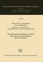 ber Die Dynamische Stabilit t Hydraulischer Steuerungen Unter Ber cksichtigung Der Str mungskr fte