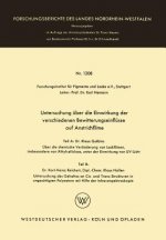 Untersuchung UEber Die Einwirkung Der Verschiedenen Bewitterungseinflusse Auf Anstrichfilme
