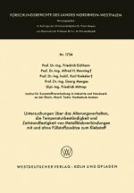 Untersuchungen  ber Das Alterungsverhalten, Die Temperaturbest ndigkeit Und Zeitstandfestigkeit Von Metallklebverbindungen