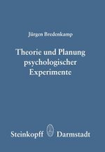 Theorie Und Planung Psychologischer Experimente