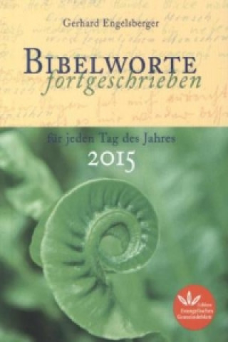 Bibelworte fortgeschrieben 2015