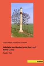 Volkslieder der Wenden in der Ober- und Nieder-Lausitz