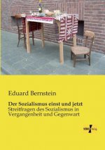 Sozialismus einst und jetzt