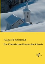 Klimatischen Kurorte der Schweiz