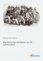 Die deutsche Karikatur im 19. Jahrhundert
