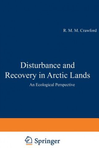 Disturbance and Recovery in Arctic Lands, 1