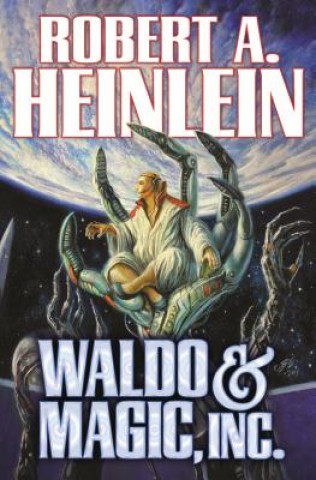 Waldo & Magic, Inc. (Robert A. Heinlein)(Miękka)