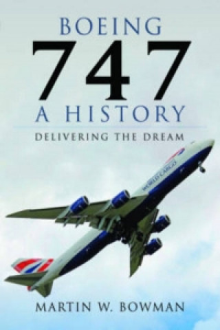 Boeing 747 - A History