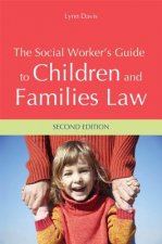 Social Worker's Guide to Children and Families Law