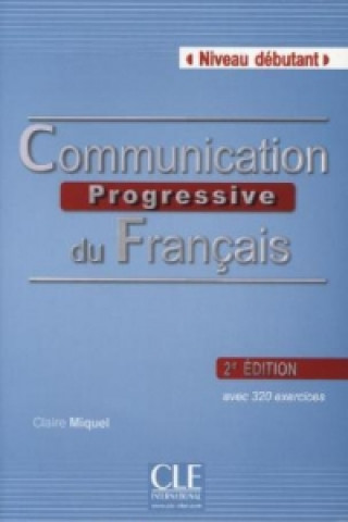 Communication Progressive du Français, Niveau débutant, m. Audio-CD