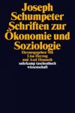 Schriften zur Ökonomie und Soziologie