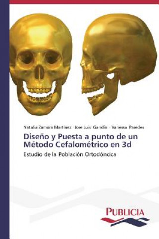 Diseno y Puesta a punto de un Metodo Cefalometrico en 3d