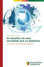 Os desafios de uma sociedade que se globaliza