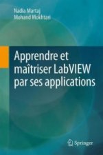 Apprendre et maitriser LabVIEW par ses applications