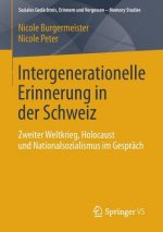 Intergenerationelle Erinnerung in Der Schweiz