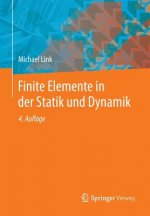 Finite Elemente in Der Statik Und Dynamik