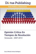 Opinion Critica En Tiempos de Revolucion