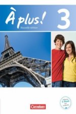 À plus ! - Französisch als 1. und 2. Fremdsprache - Ausgabe 2012 - Band 3