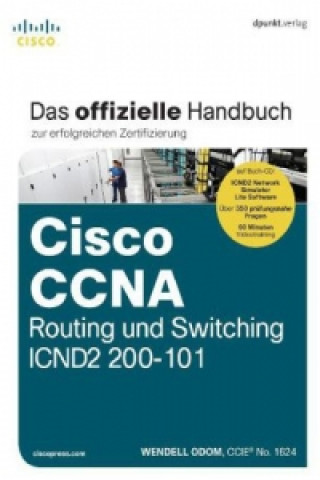 Cisco CCNA Routing und Switching ICND2 200-101, m. CD-ROM