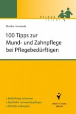 100 Tipps zur Mund- und Zahnpflege bei Pflegebedürftigen