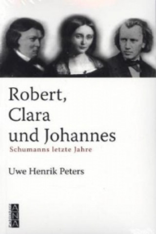 Robert, Clara und Johannes