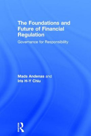 Foundations and Future of Financial Regulation