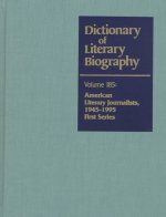 Dictionary of Literary Biography, Vol 185