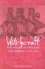 Witchcraft and Society in England and America, 1550-1750