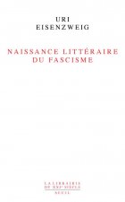 Naissance Litteraire Du Fascisme