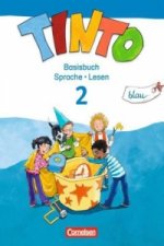 Tinto Sprachlesebuch 2-4 - Ausgabe 2013 - 2. Schuljahr: Blaue JÜL-Ausgabe