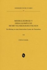 Mehrgliedrige Verbalkomplexe im Mittelniederdeutschen