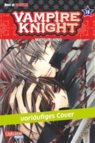 Vampire Knight. Bd.18