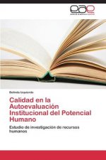 Calidad en la Autoevaluacion Institucional del Potencial Humano