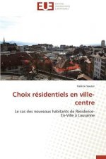 Choix Residentiels En Ville-Centre