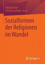 Sozialformen Der Religionen Im Wandel