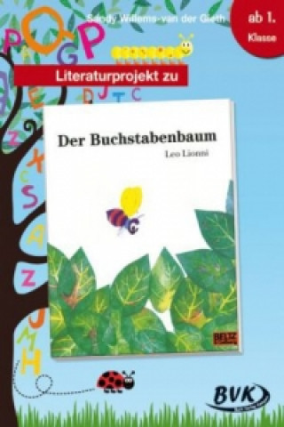Literaturprojekt zu Der Buchstabenbaum; .