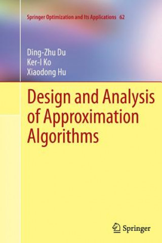 Design and Analysis of Approximation Algorithms